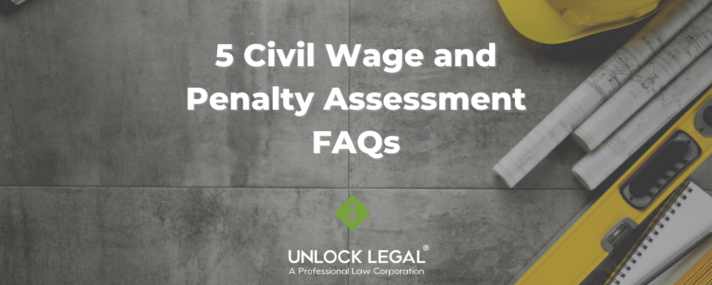 Civil Wage and Penalty Assessment